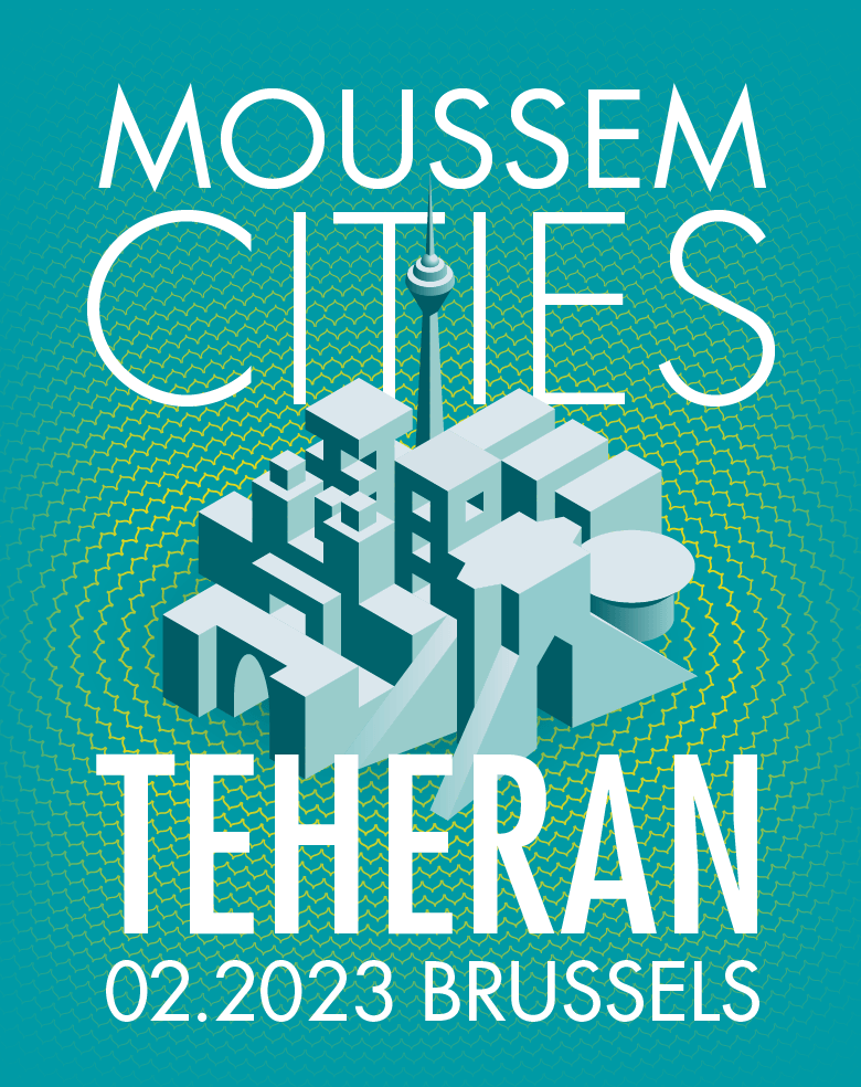 Moussem Cities Teheran